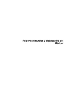 Regiones naturales y biogeograf&#237;a de M&#233;xico - …