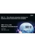 DB2 12 for z/OS: Migration Considerations
