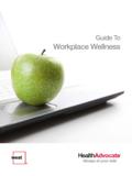 Guide To Workplace Wellness - Health Advocate