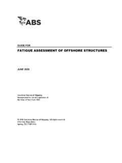 FATIGUE ASSESSMENT OF OFFSHORE STRUCTURES