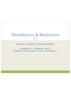 LESSON 1: WHAT IS MINDFULNESS? CAMERON L. …