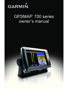 GPSMAP 700 series owner’s manual - Garmin