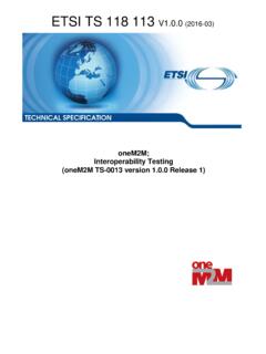 TS 118 113 - V1.0.0 - oneM2M; Interoperability Testing ...