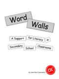 Word Walls: A Support for Literacy in Secondary School …