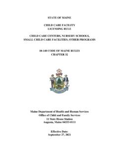 STATE OF MAINE CHILD CARE FACILITY LICENSING RULE …