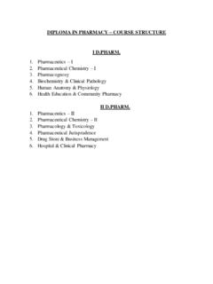 DIPLOMA IN PHARMACY COURSE STRUCTURE I D.PHARM.