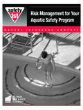 Risk Management for Your Aquatic Safety Program