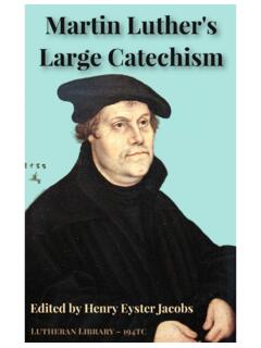 The Large Catechism of Dr. Martin Luther