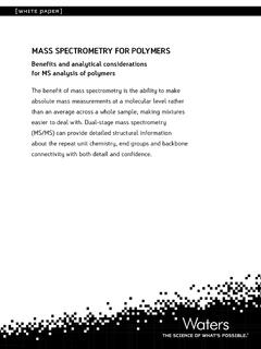 MASS SPECTROMETRY FOR POLYMERS - Waters Corporation