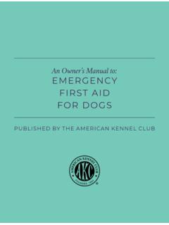 An Owner s Manual to: EMERGENCY FIRST AID FOR DOGS