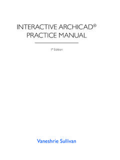 INTERACTIVE ARCHICAD PRACTICE MANUAL - Vaneshrie Ltd