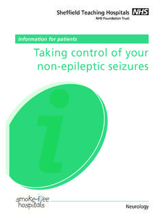 Information for patients Taking ... - Non-Epileptic Attacks