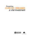 Preventing CHRONIC DISEASES a vital investment  …