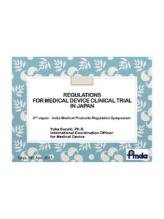 REGULATIONS FOR MEDICAL DEVICE CLINICAL TRIAL IN JAPAN