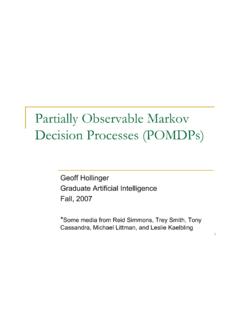 Partially Observable Markov Decision Processes (POMDPs)