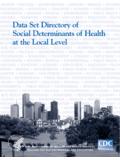Data Set Directory of Social Determinants of Health at the ...