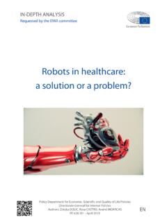 Robots in healthcare: a solution or a problem?