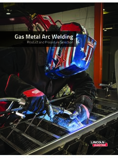 Gas Metal Arc Welding - Lincoln Electric