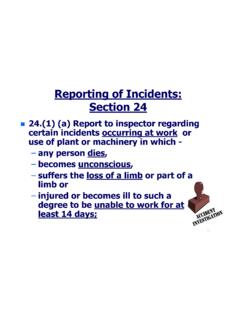 Reporting of Incidents: Section 24