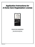 Application Instructions for A Home Care Organization License