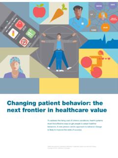 Changing patient behavior: the next frontier in healthcare ...