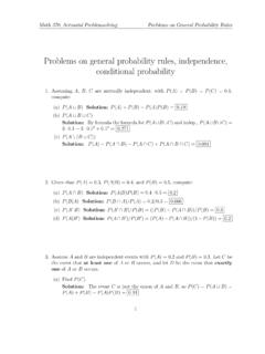 Problems on general probability rules, independence ...